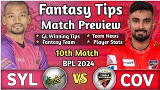 SYL VS COV Fantasy Dream11 prediction SYL VS COV Bangladesh Premier League T20 2024 Match Preview [upl. by Eirahs816]