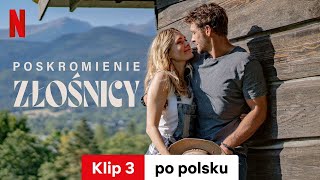 Poskromienie złośnicy Klip 3  Zwiastun po polsku  Netflix [upl. by Gabrielli]