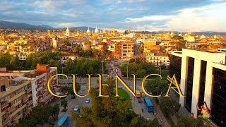 CUENCA LA ATENAS DE ECUADOR [upl. by Hannover]