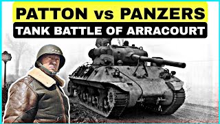 Shermans vs Panthers How Pattons Third Army Crushed Hitlers Best Panzers at Arracourt [upl. by Meghan]