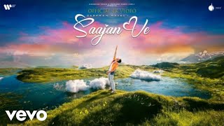 Darshan Raval  Saajan VeOfficial 4K Video [upl. by Ulises]