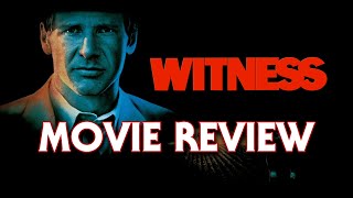 Witness 1985  Movie Review [upl. by Isolde]