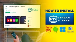 How to Install IPTV Stream Player on Firestick  Android  Windows  Mac Device [upl. by Anaicilef974]