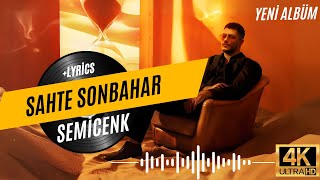 Semicenk  Sahte Sonbahar LyricsSözleri [upl. by Alexandre]