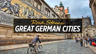 Rick Steves Europe Great German Cities [upl. by Lynde]