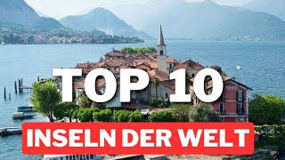 TOP 10 SCHÖNSTE INSELN DER WELT die DU gesehen haben MUSST  Sehenswürdigkeiten amp Reisetipps [upl. by Alekin]