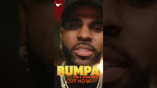 King amp Jason Derulo  Bumpa  Watch the video [upl. by Ojyma]