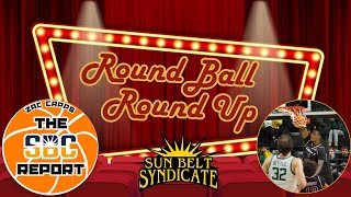 Round Ball Round Up  Whats Happening in Sun Belt Basketball [upl. by Ladew]