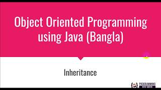 Inheritance in Java Programming Java Programming Bangla Tutorial [upl. by Anwadal]