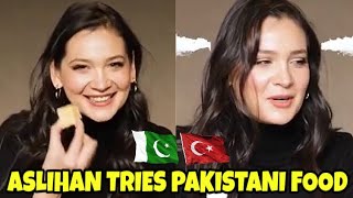 Aslihan Gulsim Ali Tries Pakistani Food for the First time  Maria B [upl. by Tray383]