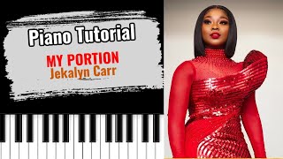 🎹 How to play quotMY PORTIONquot by Jekalyn Carr easy gospel piano tutorial lesson free [upl. by Eldrid]