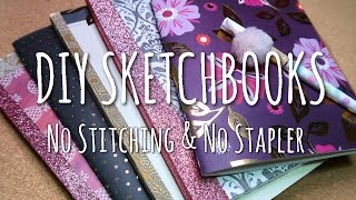 DIY SKETCHBOOKS  No Stitching amp No Stapler [upl. by Yddub785]