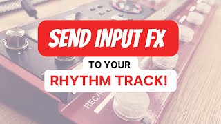 Apply INPUT FX to Your RHYTHM Track [upl. by Atsiuqal]