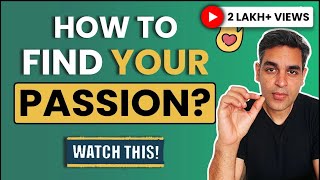 Ways to discover your passion  Ankur Warikoo  What do you want in life [upl. by Algar]