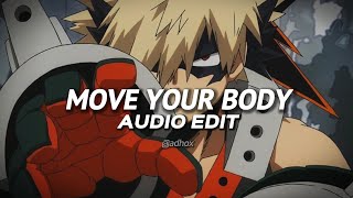 Move your body razihel remix  edit audio [upl. by Aba300]