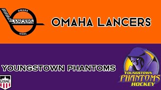 Omaha Lancers vs Youngstown Phantoms Highlights 1524 [upl. by Etteval724]