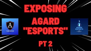 The Lies of Agard quotEsportsquot Pt2 [upl. by Naedan581]