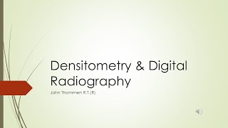 Densitometry and Digital Radiography [upl. by Esli835]