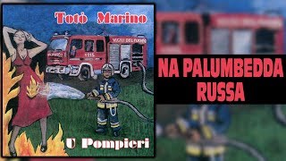 Totò Marino  Na palumbeddra russa [upl. by Airotel298]