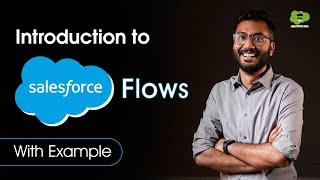 Introduction to Salesforce Flows with Example  Salesforce flow for beginners  salesforce flows [upl. by Cyrie]