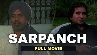 Sarpanch  Full Punjabi Movie [upl. by Glorianna]