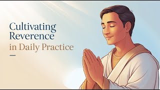 Cultivating Reverence in Daily Practice  Nichiren Buddhism [upl. by Nylahsoj940]