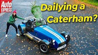 Can you daily drive a Caterham  REVIEW [upl. by Llertnov184]