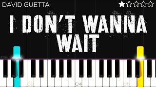 David Guetta amp OneRepublic  I Dont Wanna Wait  EASY Piano Tutorial [upl. by Lilyan418]