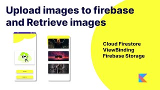 Upload and Retrieve Images  Firebase Storage And URL to Cloud Firestore  2022  Image Uploader [upl. by Novello]