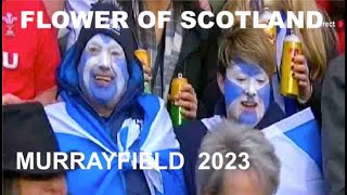 Flower of Scotland Hymne de lÉcosse Rugby Six Nations 2023 Murrayfield Stadium EnFr Lyrics [upl. by Arvell951]