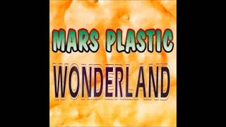 Mars Plastic  Wonderland Magic Domingo Mix [upl. by Savick661]