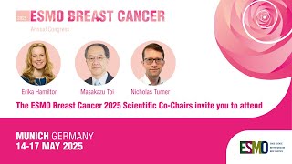 ESMO Breast Cancer 2025 Invitation from Scientific Committee CoChairs [upl. by Ehcnalb732]