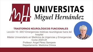 Lec010 Trastornos neurológicos funcionales umh3657 202324 [upl. by Idnahr]