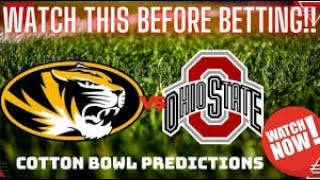 Missouri vs Ohio State Picks Betting Predictions Cotton Bowl 122923 [upl. by Yanahs14]