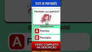 TESTE DE PORTUGUÊS PENTIO ou PENTEIO shorts quiz [upl. by Artek]