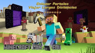 3 Enlazar Portales Minecraft 1202 Viajar a traves del Nether [upl. by Ylebmik]