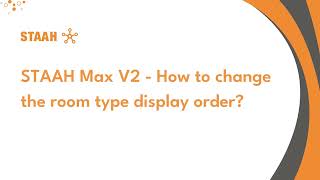 STAAH Max V2  How to change the room type display order [upl. by Orest337]