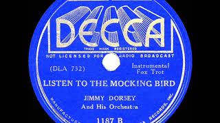 1937 Jimmy Dorsey  Listen To The Mocking Bird [upl. by Sualohcin]