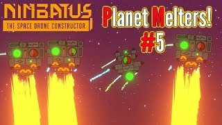 Automatic PLANET MELTERS  Ep 5  Nimbatus Gameplay [upl. by Etessil]