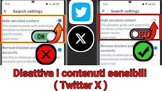 Come disattivare limpostazione dei contenuti sensibili su Twitter X 2024 [upl. by Naahsar]