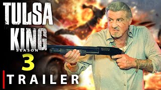 Tulsa King Season 3 Trailer  Release Date  Everything We Know So Far  Sylvester Stallone [upl. by Englebert]