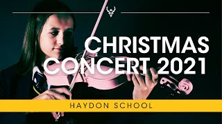 Haydon School  Christmas Concert 2021 [upl. by Tenej]