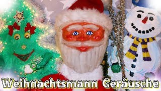 Weihnachtsmann Geräusche zu Weihnachten [upl. by Klusek]