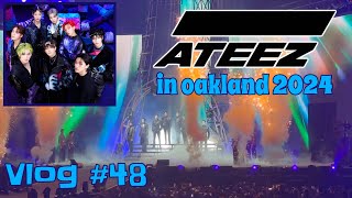 Ateez in Oakland 2024 Concert  Vlog 48 [upl. by Repip718]