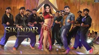 Sikandar song l Salman Khan l Rashmika mandanna l AR l Murugadoss l Secunder Update Secunder Movie [upl. by Entruoc]