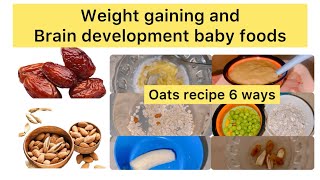 Top 6 Oats recipes for 6 to 18 month babies and Toddlers Easy to digest and Healthy baby food [upl. by Dijam]