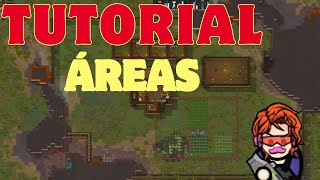 TUTORIAL AREAS  RIMWORLD [upl. by Melleta]