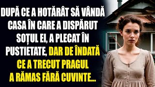 După ce a hotărât să vândă casa în care a dispărut soțul ei a plecat în pustietate dar de îndată [upl. by Ehcadroj675]