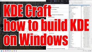 KDE Craft how to build KDE software on Windows  July 2024  8c2c4454 [upl. by Marlowe]