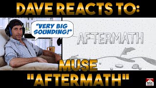 Daves Reaction Muse — Aftermath [upl. by Euhc]